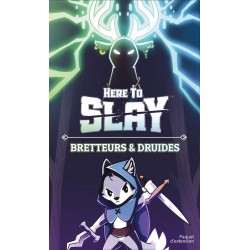 Here To Slay : Bretteurs &...