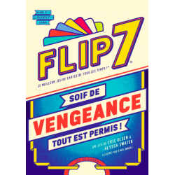 FLIP 7 - Soif de Vengeance