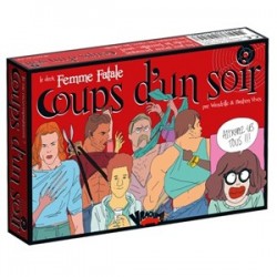 Coups d'un soir - Femme fatale