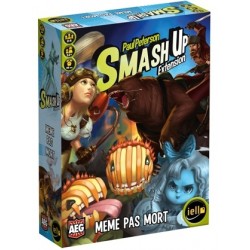 Smash Up - Même pas mort...